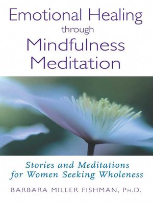 cover image of Emotional Healing through Mindfulness Meditation